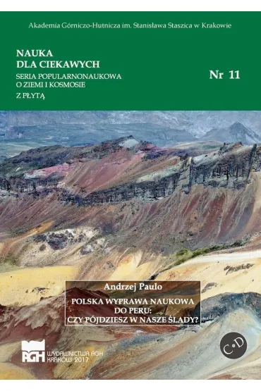 Polska wyprawa naukowa do Peru: czy p�jdziesz w nasze sprawy - Andrzej Paulo