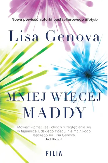 Mniej wi�cej Maddy - Lisa Genova