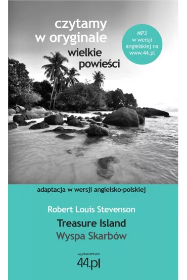 Czytamy w oryginale. Treasure Island. Wyspa Skarb�w - Robert Louis Stevenson