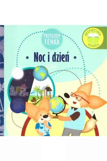 Przygody Fenka. Czas. Noc i dzie�