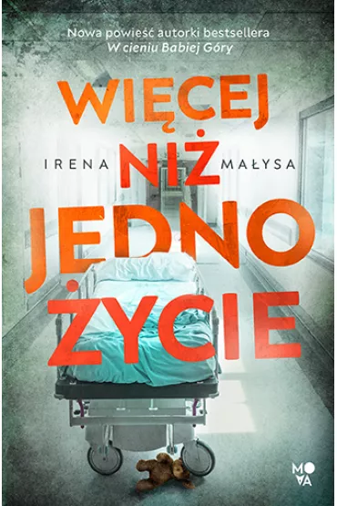 Wi�cej ni� jedno �ycie. Ba�ka Zajda. Tom 2 - Irena Ma�ysa