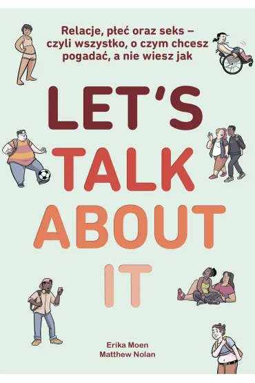 Let's Talk About It - Erika Moen, Matthew Nolan