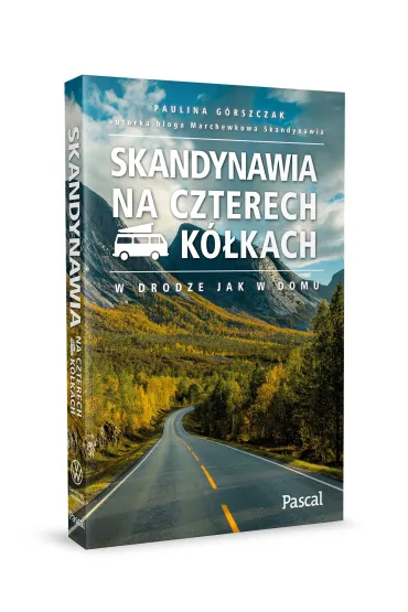 Skandynawia na czterech k�kach. W drodze jak w domu - Paulina  G�rszczak