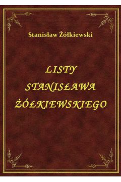 eBook Listy Stanisawa kiewskiego epub