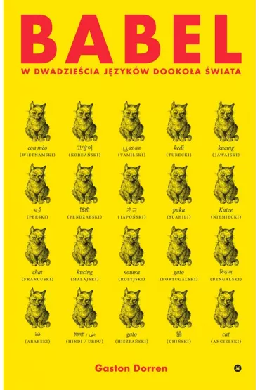 Babel w dwadzie�cia j�zyk�w dooko�a �wiata - Gaston Dorren