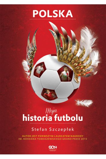 Moja historia futbolu. Tom 2. Polska