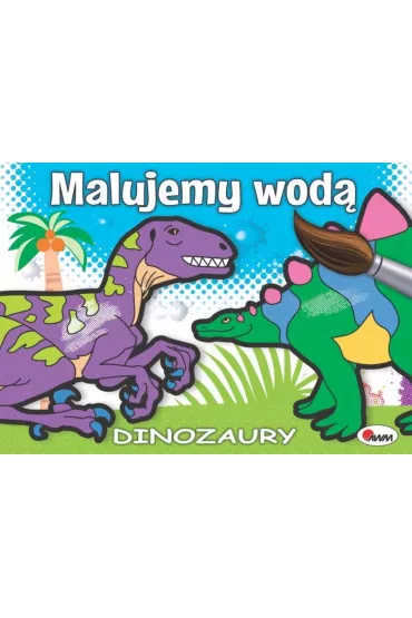 Dinozaury. Malujemy wod� - Piotr Kozera