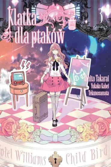Klatka dla ptak�w. Tom 3 - Rihito Takarai