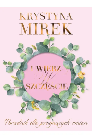 Uwierz w szcz�cie - Krystyna Mirek