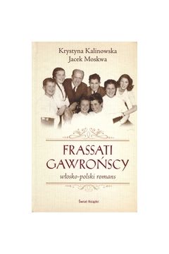 Frassati Gawroscy. Wosko-polski romans