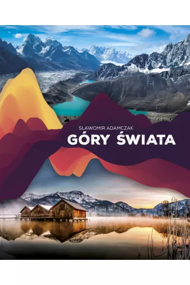 G�ry �wiata - S�awomir Adamczak