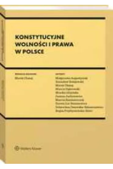 Konstytucyjne wolno�ci i prawa w Polsce - Marek Chmaj
