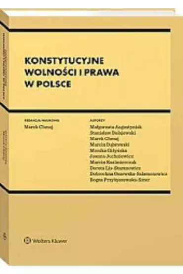 Konstytucyjne wolno�ci i prawa w Polsce - Marek Chmaj