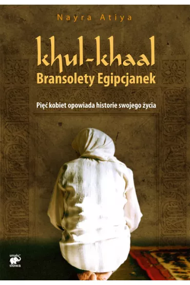 Khul-khaal. Bransolety Egipcjanek - Nayra Atiya