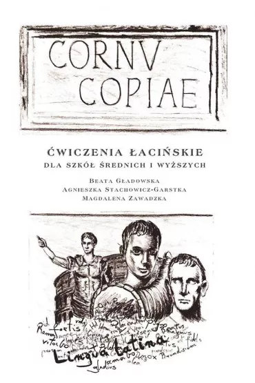 Cornu Copiae. �wiczenia �aci�skie dla szk� �rednich i wy�szych
