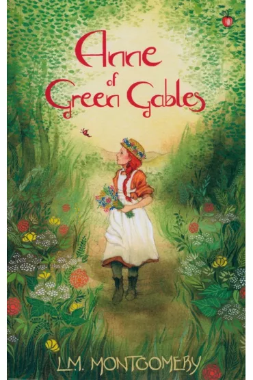Anne of Green Gables - Lucy Maud Montgomery