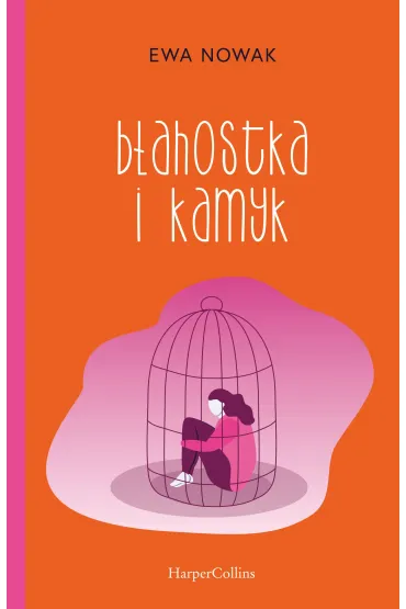 B�ahostka i kamyk - Ewa Nowak