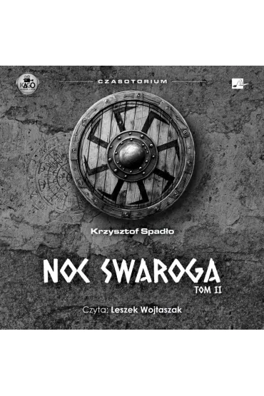 Audiobook CD MP3 Noc Swaroga. Czasotorium. Tom 2 - Krzysztof Spad�o