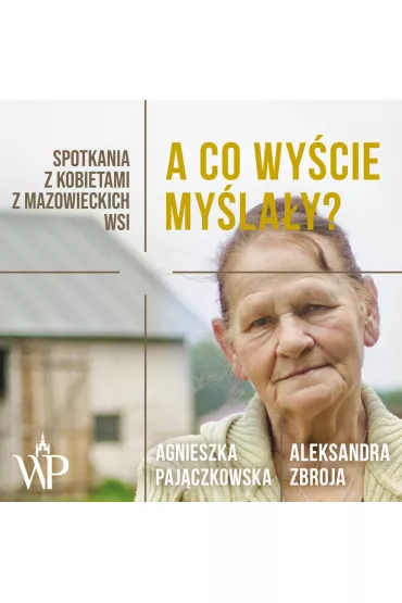 Audiobook A co wycie mylay? mp3 - Aleksandra  Zbroja, Agnieszka Pajczkowska