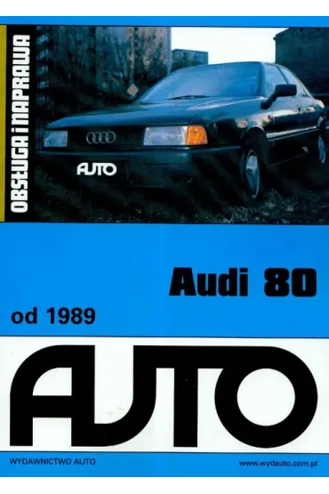 Audi 80 od 1989 Obs�uga i naprawa