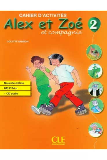 Alex et Zoe 2. �wiczenia + CD Nowa edycja - Colette Samson