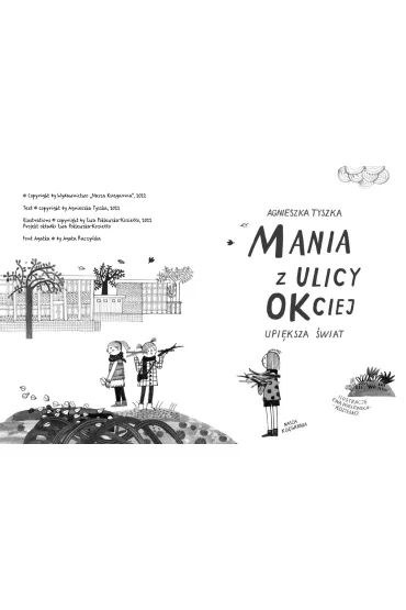Mania z ulicy OKciej upi�ksza �wiat - Agnieszka Tyszka