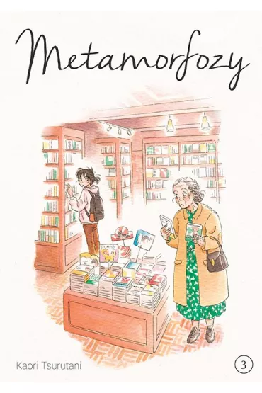 Metamorfozy. Tom 3 - Kaori Tsurutani