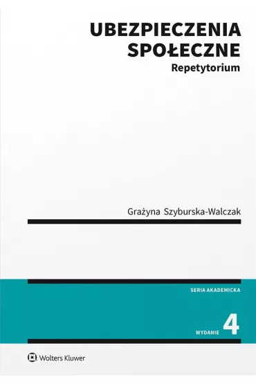 Ubezpieczenia spo�eczne. Repetytorium - Gra�yna Szyburska-Walczak