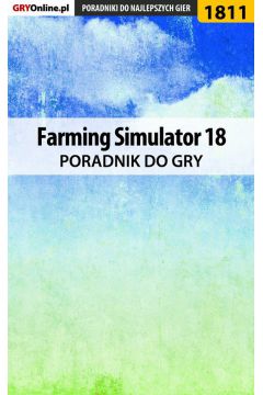 eBook Farming Simulator 18 - poradnik do gry pdf epub