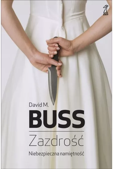 ZAZDROSC-GWP - David Buss