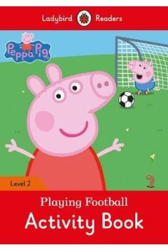 Ladybird Readers Level 2: Peppa Pig - Playing Football Activity Book