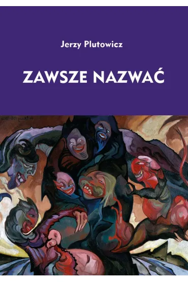 Zawsze nazwa� - Jerzy Plutowicz