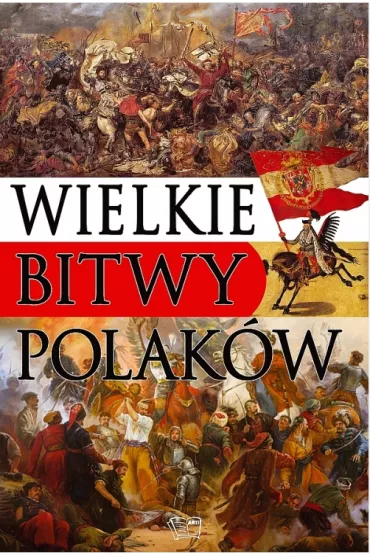 Wielkie bitwy Polak�w