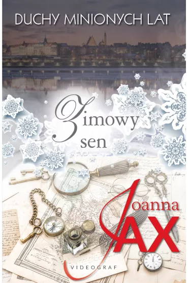 Zimowy sen. Duchy minionych lat. Tom 4 - Joanna Jax