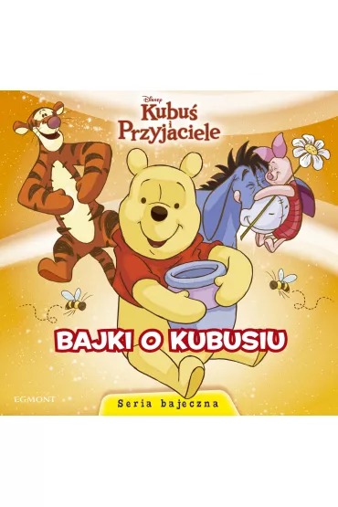 Wielka kolekcja bajek Bajki o Kubusiu
