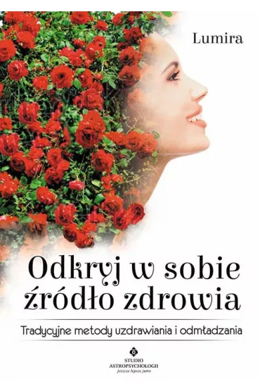 Odkryj w sobie �r�d�o zdrowia - Lumira