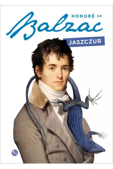 Jaszczur - Honore de Balzac (Honoriusz Balzak)