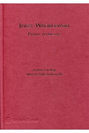 Jerzy Wr�blewski. Pisma wybrane - Piotr Rylski