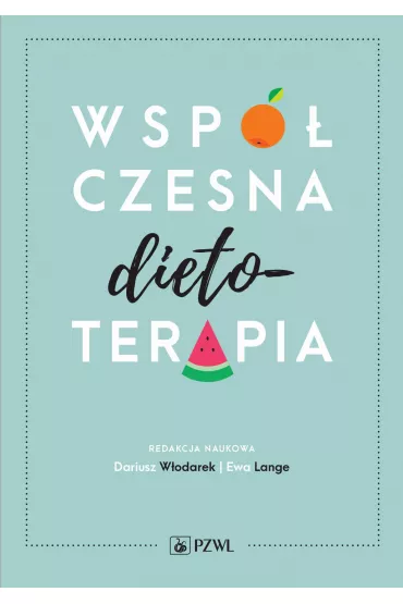 Wsp�czesna dietoterapia - Dariusz W�odarek, Ewa Lange