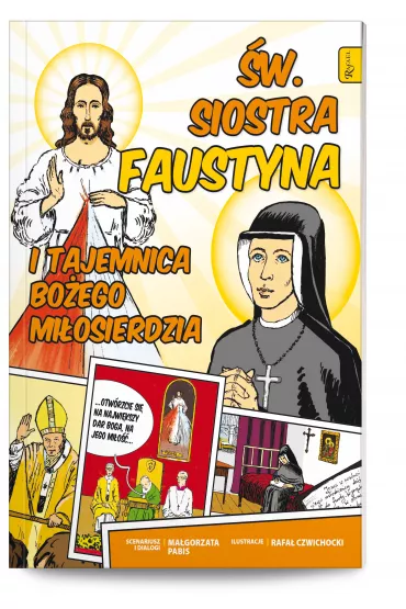 �wi�ta Siostra Faustyna i tajemnica Bo�ego Mi�osierdzia - Ma�gorzata Pabis