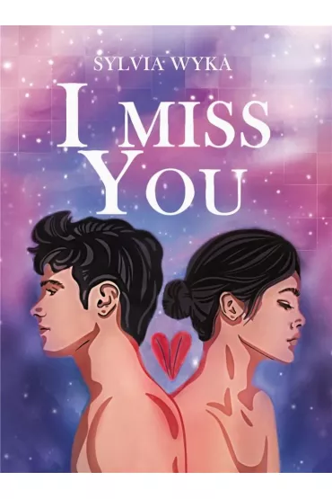 I miss You - Sylvia  Wyka