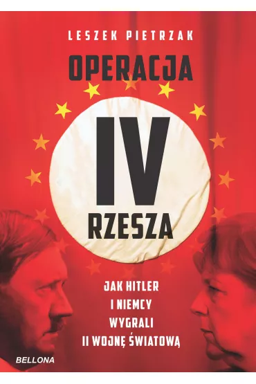 eBook Operacja IV Rzesza. Jak Hitler i Niemcy wygrali II wojn� mobi epub - Leszek Pietrzak