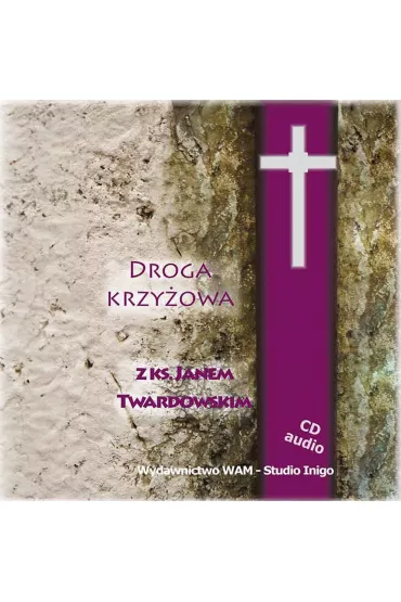 Audiobook Droga Krzyowa z ks. Janem Twardowskim mp3 - Jan Twardowski