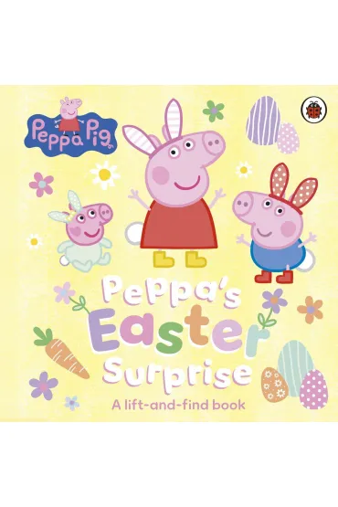 Peppa Pig. Peppa`s Easter Surprise