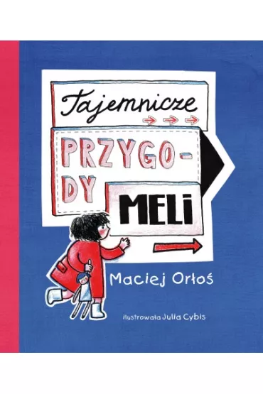 Tajemnicze przygody Meli - Maciej Or�o�