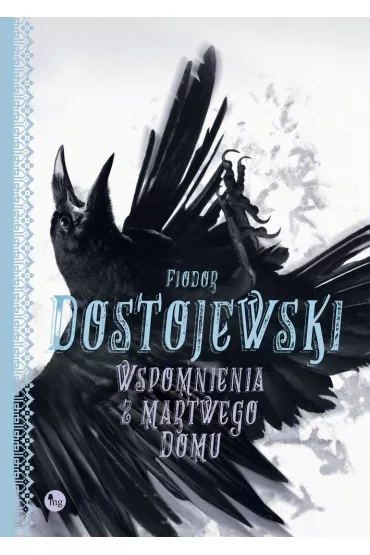 Wspomnienia z martwego domu - Fiodor Dostojewski