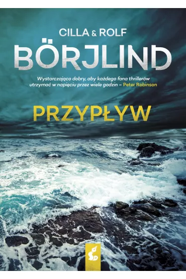 Przyp�yw. Tom Stilton i Olivia R�nning. Tom 1 - Cilla Borjlind, Rolf Borjlind