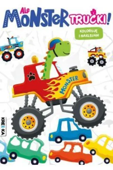 Ale monster trucki!