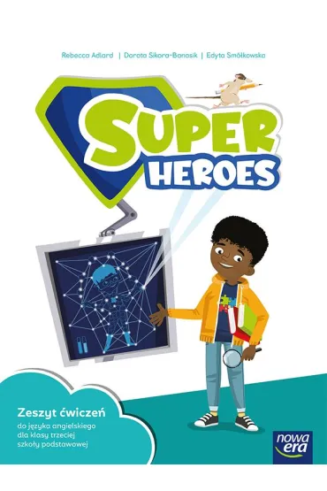 Super Heroes NEON. Klasa 3. Zeszyt �wicze� - Dorota Sikora-Banasik, Rebecca Adlard, Edyta  Sm�kowska