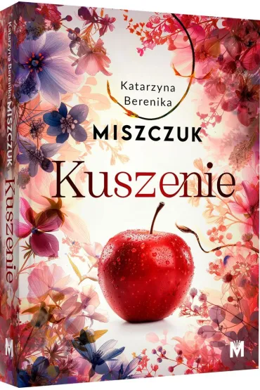Kuszenie. Ewa i Adam. Tom 1 (barwione brzegi) - Katarzyna Berenika Miszczuk